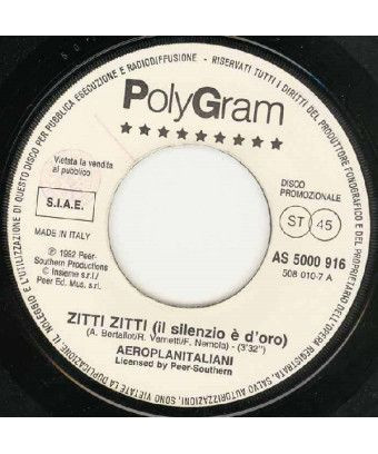 Zitti Zitti (Silence Is Golden) La Force de la vie [Aeroplanitaliani,...] - Vinyl 7", 45 RPM, Promo [product.brand] 1 - Shop I'm