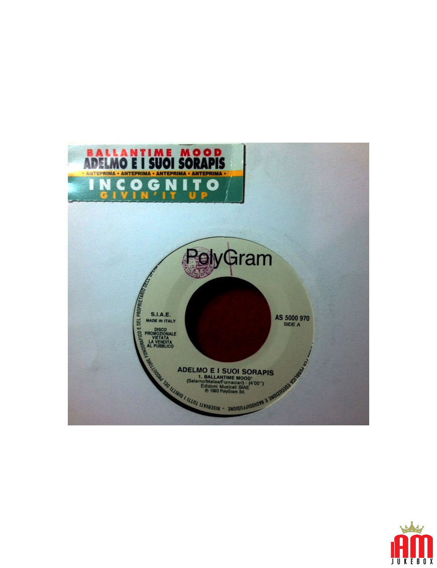 Ballantime Mood Givin' It Up [Adelmo EI Suoi Sorapis,...] - Vinyle 7", 45 RPM, Jukebox [product.brand] 1 - Shop I'm Jukebox 