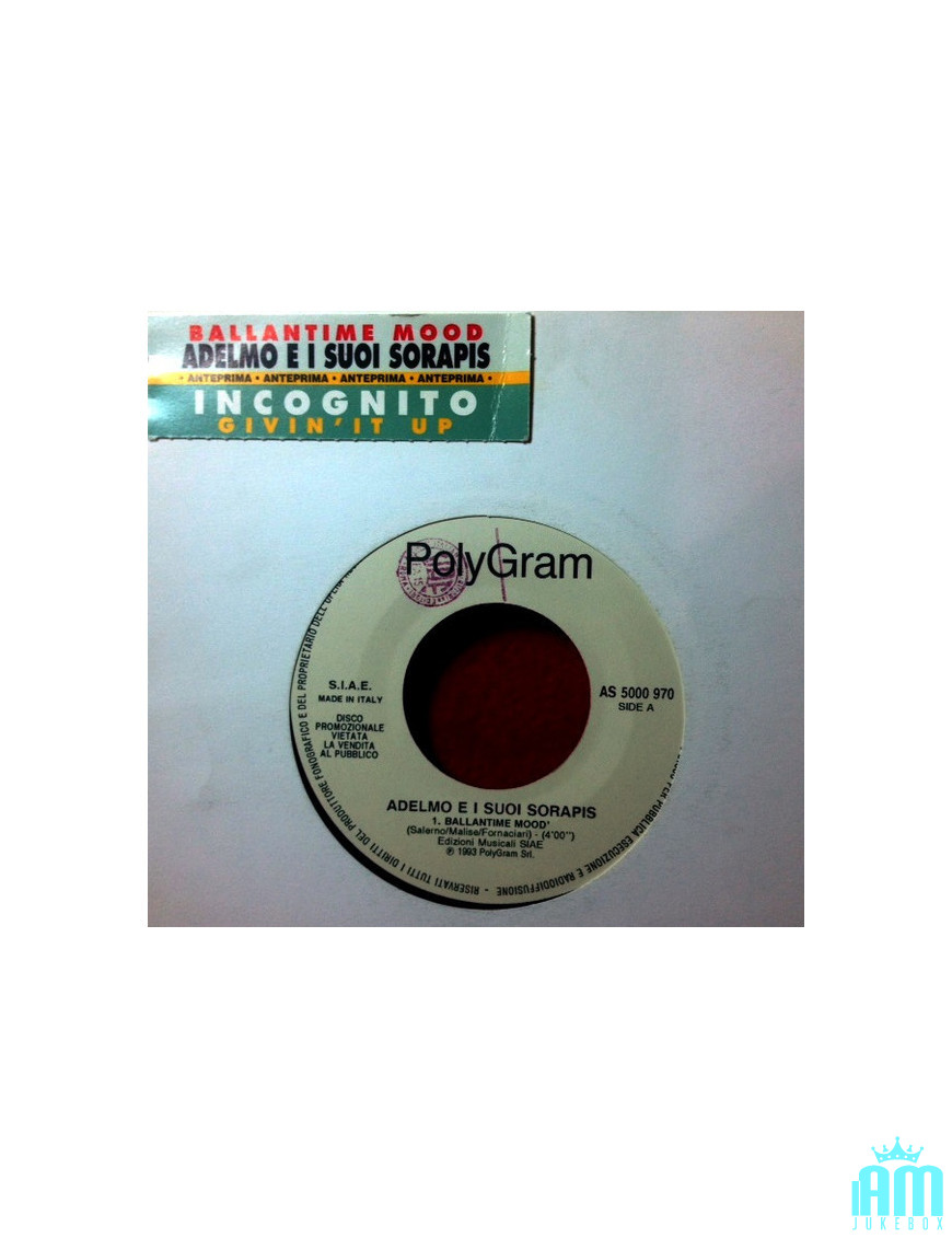 Ballantime Mood Givin' It Up [Adelmo EI Suoi Sorapis,...] - Vinyl 7", 45 RPM, Jukebox [product.brand] 1 - Shop I'm Jukebox 