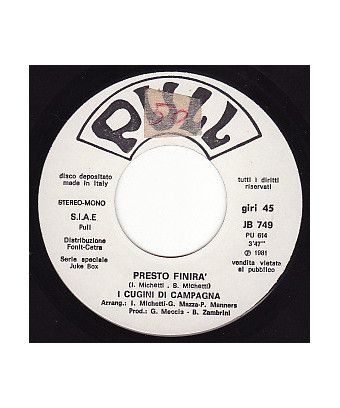 Soon It Will End Without Your Love [I Cugini Di Campagna,...] - Vinyl 7", 45 RPM, Jukebox [product.brand] 1 - Shop I'm Jukebox 