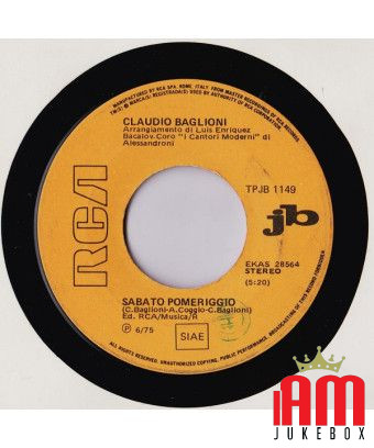 Sabato Pomeriggio Amore Scusami [Claudio Baglioni,...] - Vinyl 7", 45 RPM, Jukebox [product.brand] 1 - Shop I'm Jukebox 