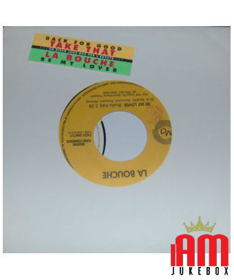 Back For Good Be My Lover [Take That,...] - Vinyle 7", 45 RPM, Promo