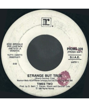 Strange But True   Somewhere In My Heart [Times Two,...] - Vinyl 7", 45 RPM, Jukebox