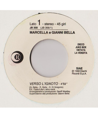 Verso L'Ignoto   Novecento Aufwiedersehen [Marcella E Gianni Bella,...] - Vinyl 7", 45 RPM, Jukebox