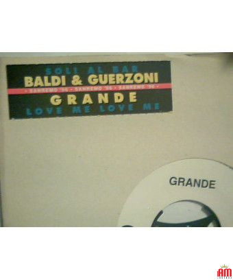 Soli Al Bar Love Me Love Me [Baldi & Guerzoni,...] - Vinyle 7", 45 RPM, Jukebox [product.brand] 1 - Shop I'm Jukebox 