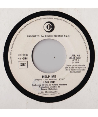 Aide-moi Metamauco [I Dik Dik,...] - Vinyl 7", 45 RPM, Promo