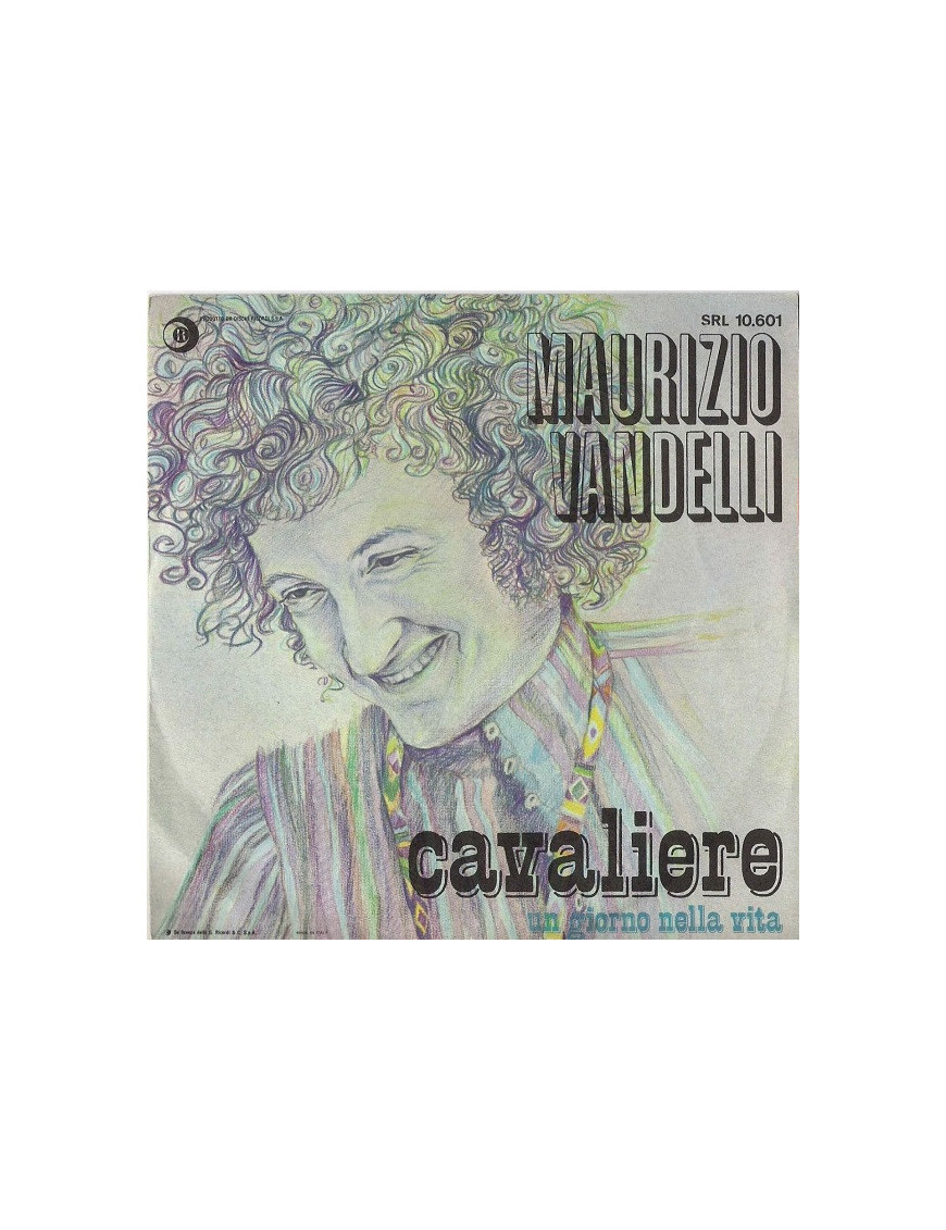 Cavaliere [Maurizio Vandelli] - Vinyl 7", 45 RPM