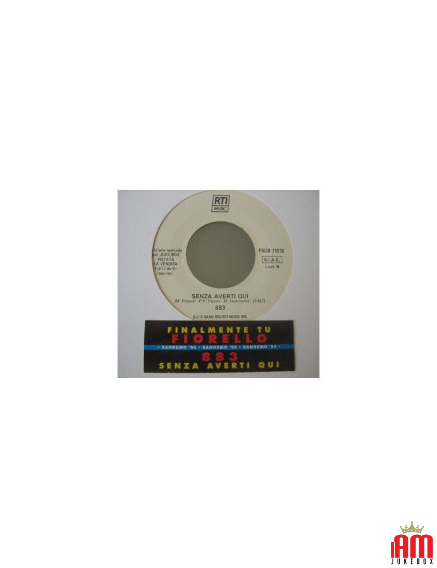 Finally You Without Having You Here [Fiorello,...] - Vinyl 7", 45 RPM, Jukebox [product.brand] 1 - Shop I'm Jukebox 