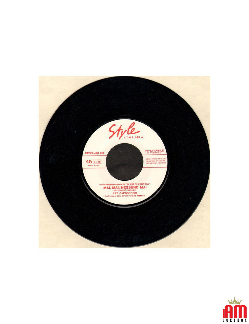 Jamais, Jamais, Personne Jamais [Pat Capogrossi] - Vinyle 7", 45 RPM, Jukebox [product.brand] 1 - Shop I'm Jukebox 