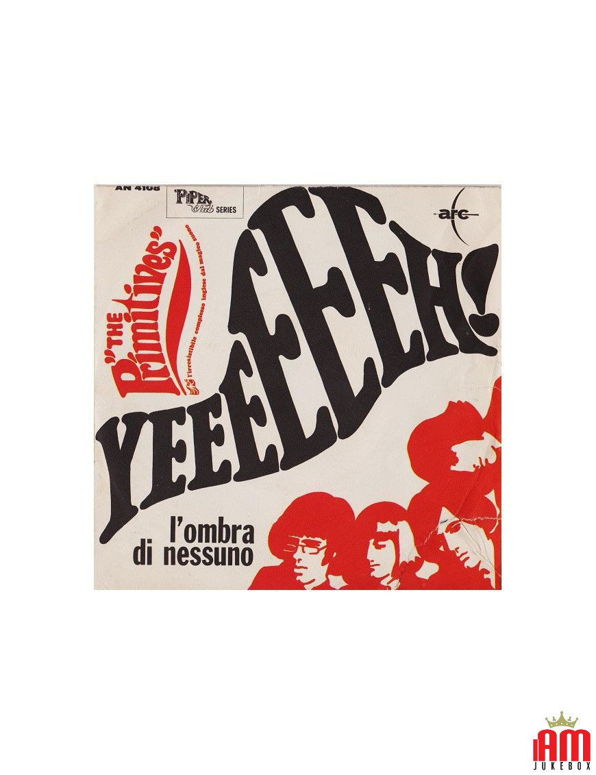 Yeeeeeeh! [The Primitives (2)] - Vinyl 7", 45 RPM, Mono [product.brand] 1 - Shop I'm Jukebox 