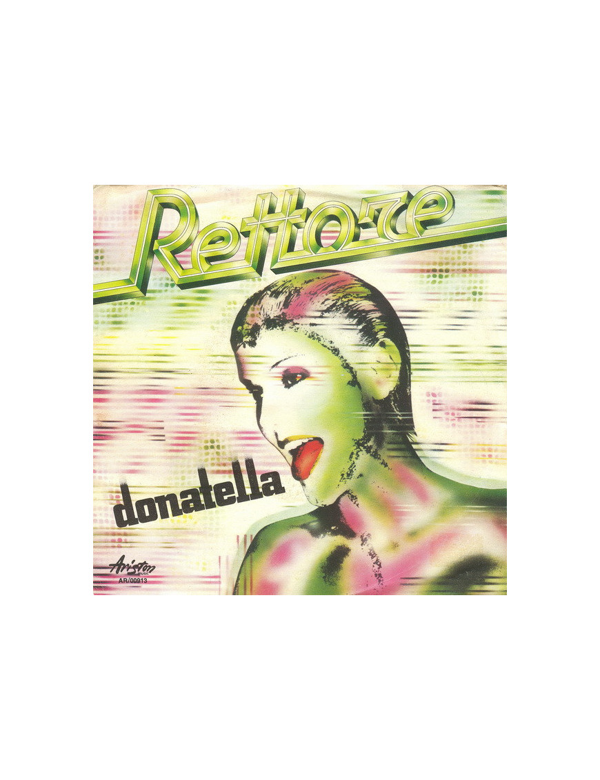 Donatella [Rettore] - Vinyle 7", 45 TR/MIN
