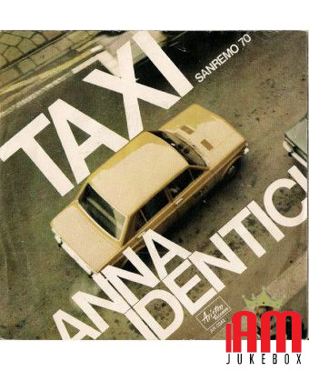 Taxi [Anna Identici] - Vinyle 7", 45 tours [product.brand] 1 - Shop I'm Jukebox 