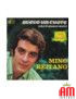 Avevo Un Cuore (Che Ti Amava Tanto)  [Mino Reitano] - Vinyl 7", 45 RPM