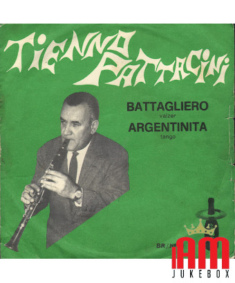 Battagliaro Argentinita [Tienno Pattacini] – Vinyl 7", 45 RPM, Single