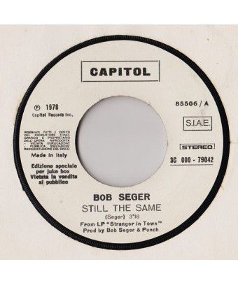 Still The Same Three Times A Lady [Bob Seger,...] - Vinyl 7", 45 RPM, Jukebox [product.brand] 1 - Shop I'm Jukebox 