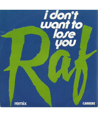I Don't Want To Lose You [RAF (5)] – Vinyl 7", 45 RPM [product.brand] 1 - Shop I'm Jukebox 