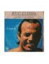 Quando Si Ama Davvero   A Meno Che [Julio Iglesias] - Vinyl 7", 45 RPM, Single