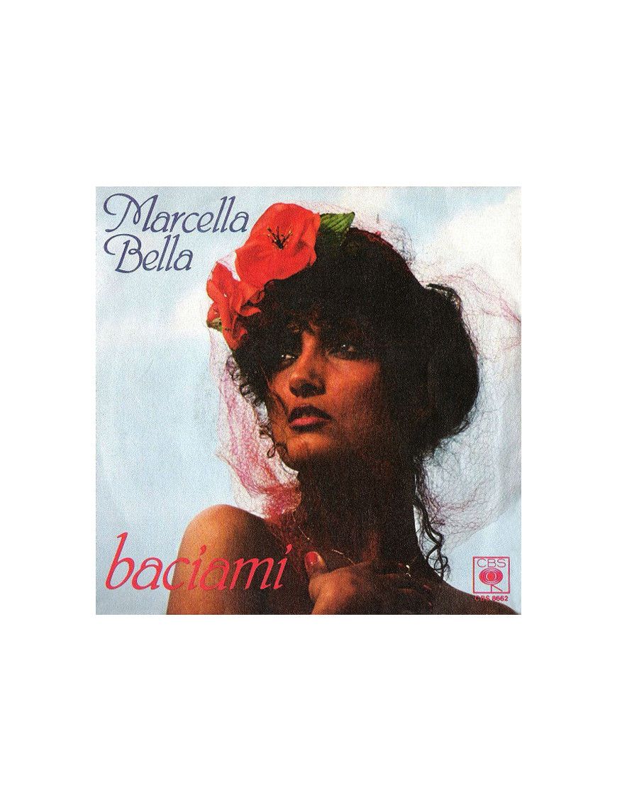 Baciami [Marcella Bella] - Vinyl 7", Single, 45 RPM [product.brand] 1 - Shop I'm Jukebox 