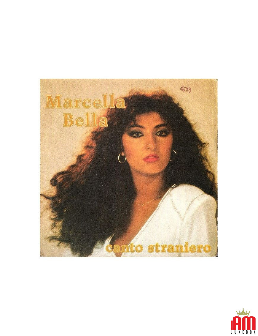 Canto Straniero [Marcella Bella] - Vinyle 7", 45 tours [product.brand] 1 - Shop I'm Jukebox 