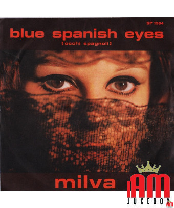 Blue Spanish Eyes [Milva] – Vinyl 7", 45 RPM [product.brand] 1 - Shop I'm Jukebox 