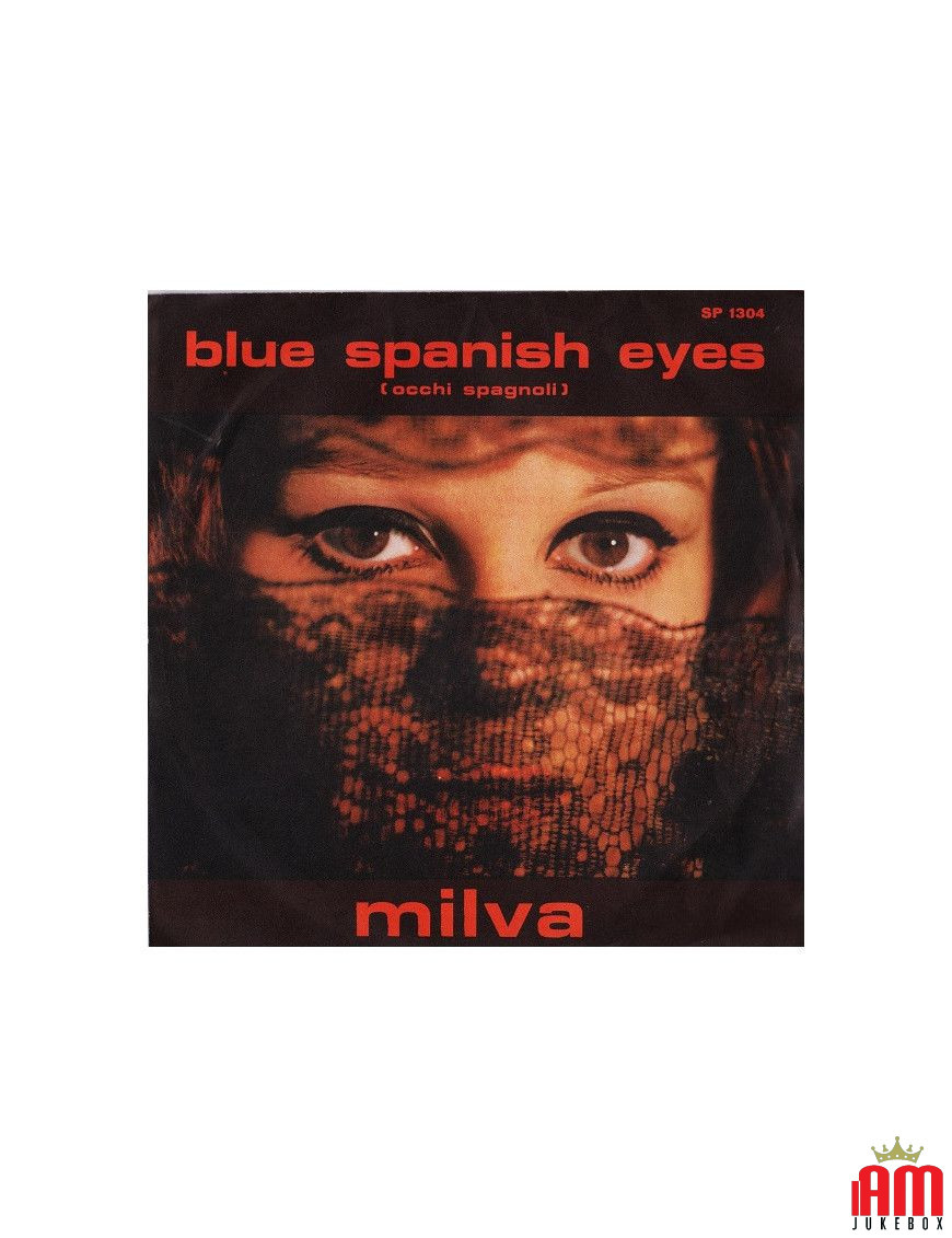 Blue Spanish Eyes (Occhi Spagnoli) [Milva] - Vinyl 7", 45 RPM [product.brand] 1 - Shop I'm Jukebox 