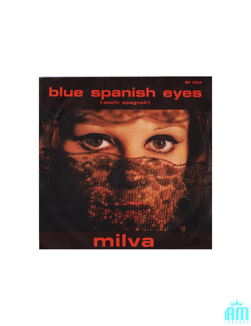 Blue Spanish Eyes [Milva] – Vinyl 7", 45 RPM [product.brand] 1 - Shop I'm Jukebox 