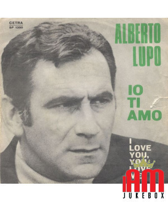 Io Ti Amo Je t'aime, tu m'aimes [Alberto Lupo] - Vinyle 7", 45 tours [product.brand] 1 - Shop I'm Jukebox 