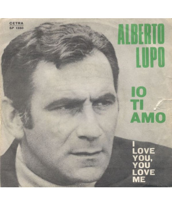 Io Ti Amo I Love You, You Love Me [Alberto Lupo] – Vinyl 7", 45 RPM [product.brand] 1 - Shop I'm Jukebox 
