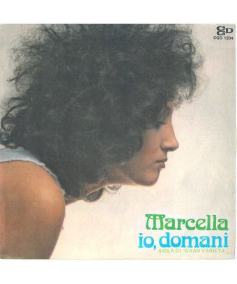 Io, Domani [Marcella Bella] - Vinyle 7", 45 tours [product.brand] 1 - Shop I'm Jukebox 