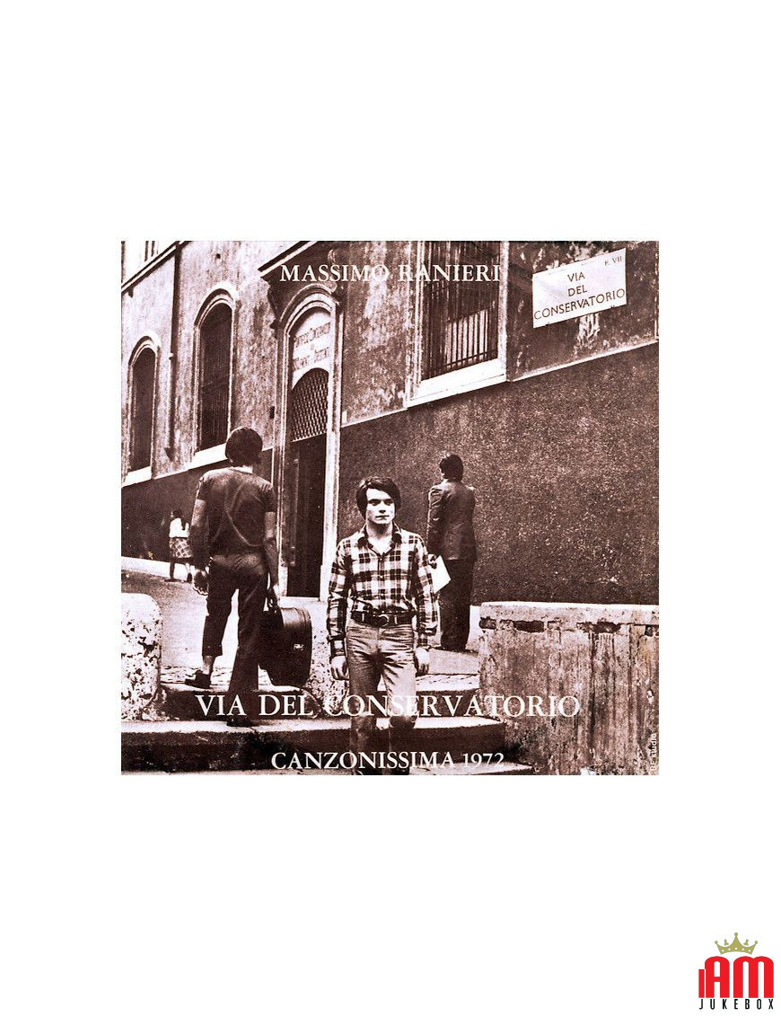 Via Del Conservatorio [Massimo Ranieri] - Vinyl 7", 45 RPM