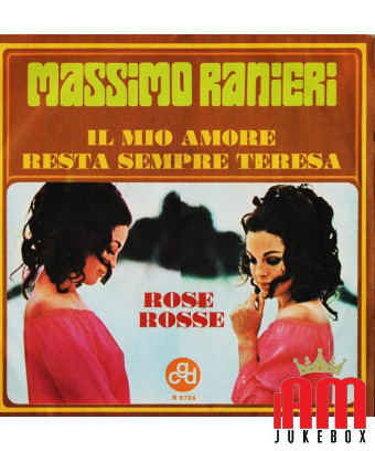 Il Mio Amore Resta Sempre Teresa Rose Rosse [Massimo Ranieri] - Vinyl 7", 45 RPM [product.brand] 1 - Shop I'm Jukebox 