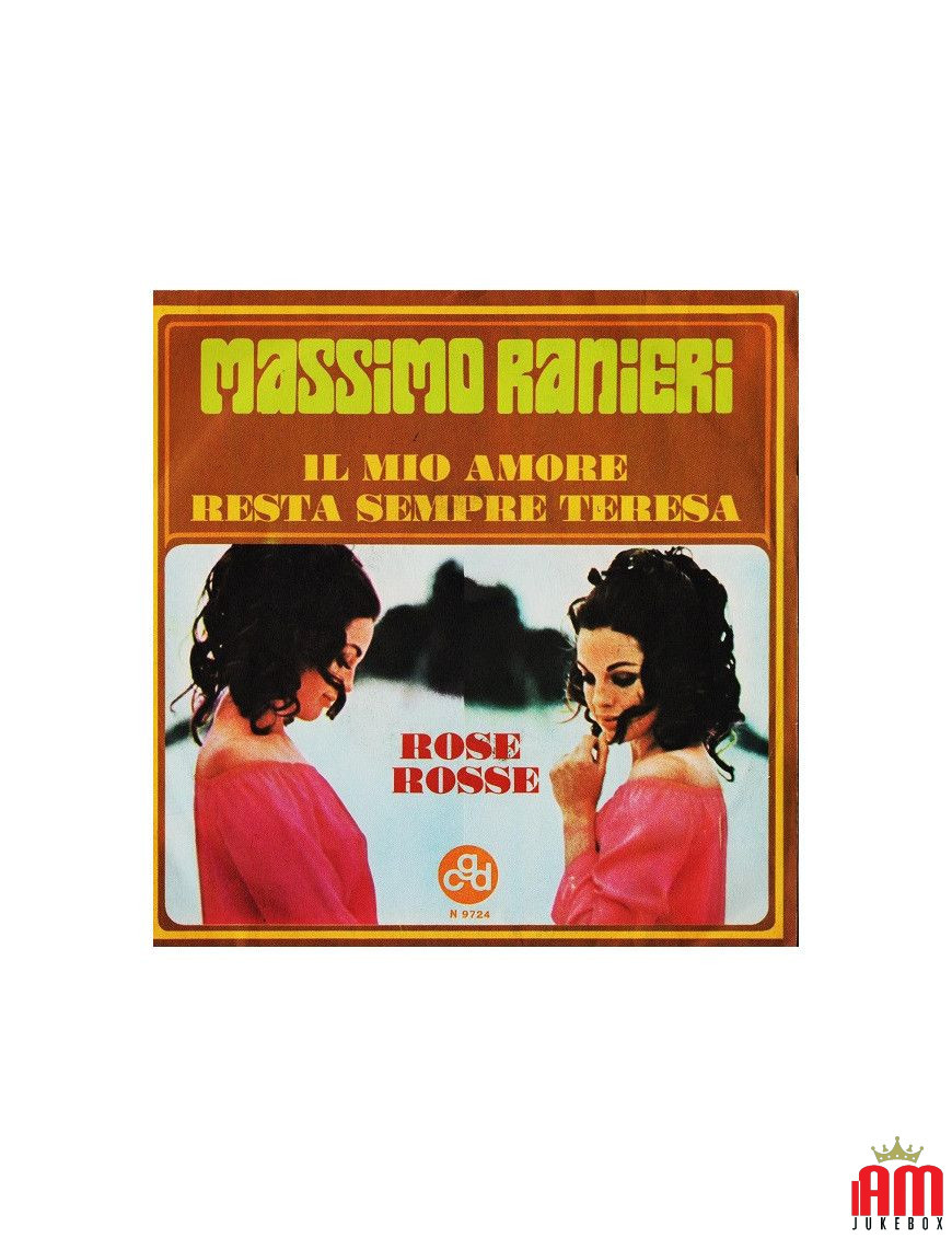 Il Mio Amore Resta Sempre Teresa   Rose Rosse [Massimo Ranieri] - Vinyl 7", 45 RPM