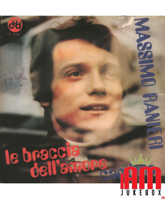 Le Braccia Dell'Amore   Candida [Massimo Ranieri] - Vinyl 7", 45 RPM