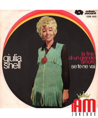 La fin d'un grand amour si tu pars [Giulia Shell] - Vinyl 7", 45 tours [product.brand] 1 - Shop I'm Jukebox 