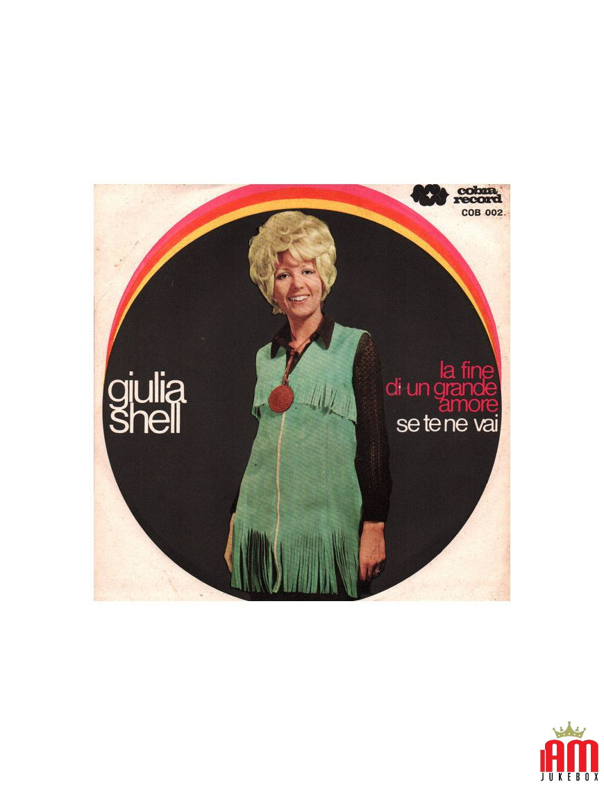 La fin d'un grand amour si tu pars [Giulia Shell] - Vinyl 7", 45 tours [product.brand] 1 - Shop I'm Jukebox 