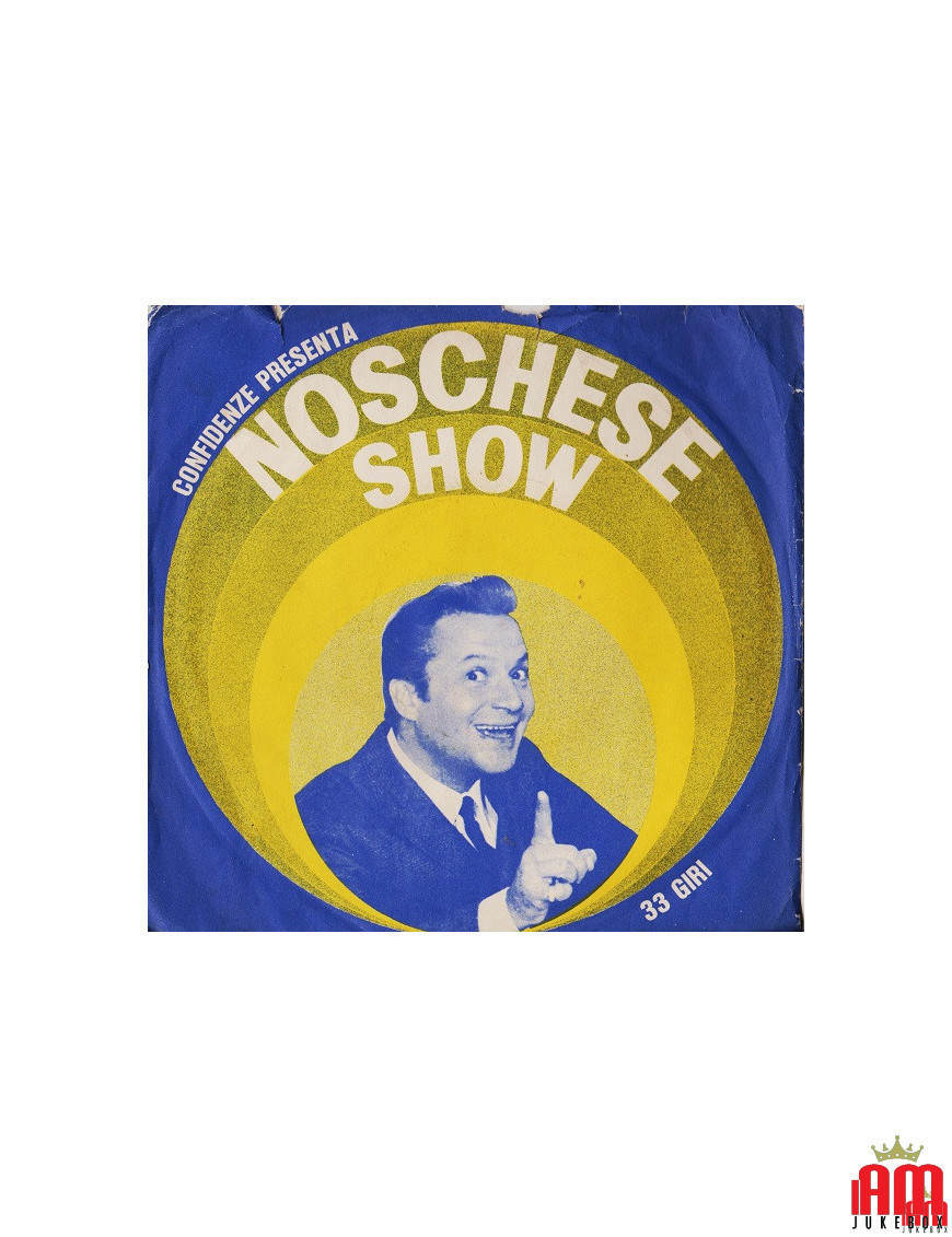 Noschese Show (Golden Record) [Alighiero Noschese] - Vinyle 7", 33? RPM, Promo [product.brand] 1 - Shop I'm Jukebox 