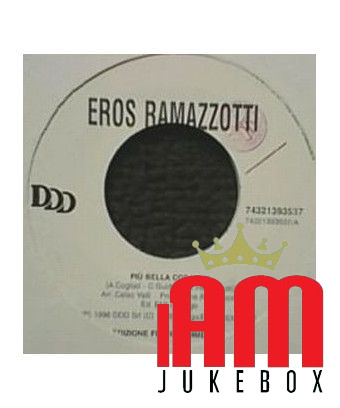 Più Bella Cosa Non È (Background Version) [Eros Ramazzotti,...] - Vinyl 7", 45 RPM, Jukebox [product.brand] 1 - Shop I'm Jukebox