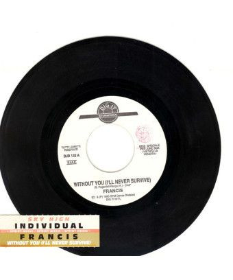 Sky High Without You (I'll Never Survive) [Individual,...] - Vinyle 7", 45 RPM, Jukebox [product.brand] 1 - Shop I'm Jukebox 