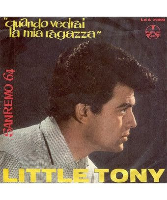 When You See My Girl [Little Tony] - Vinyl 7", 45 RPM, Single [product.brand] 1 - Shop I'm Jukebox 