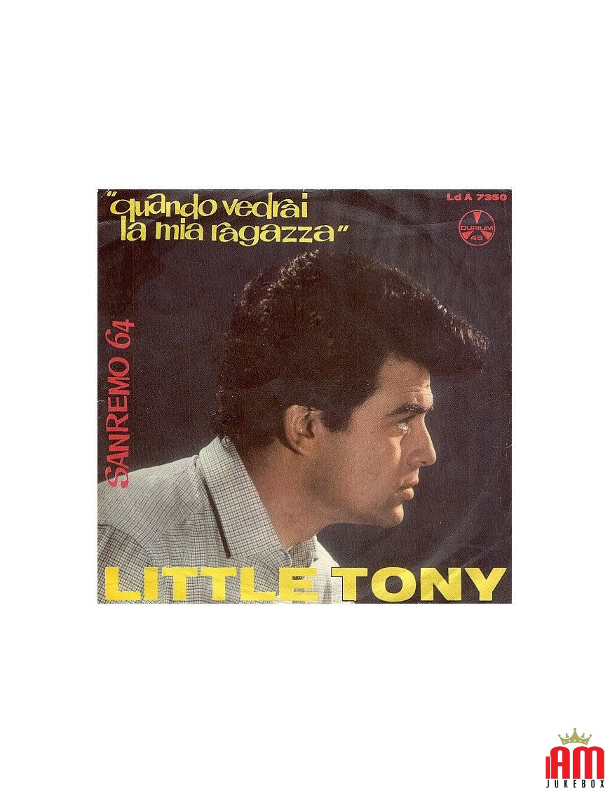 Quando Vedrai La Mia Ragazza [Little Tony] - Vinyl 7", 45 RPM, Single [product.brand] 1 - Shop I'm Jukebox 