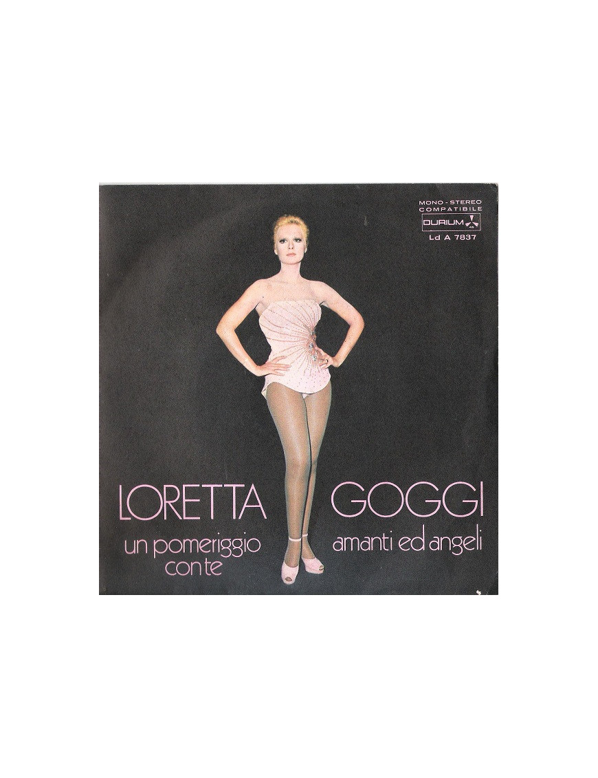 Un Pomeriggio Con Te   Amanti Ed Angeli [Loretta Goggi] - Vinyl 7", 45 RPM