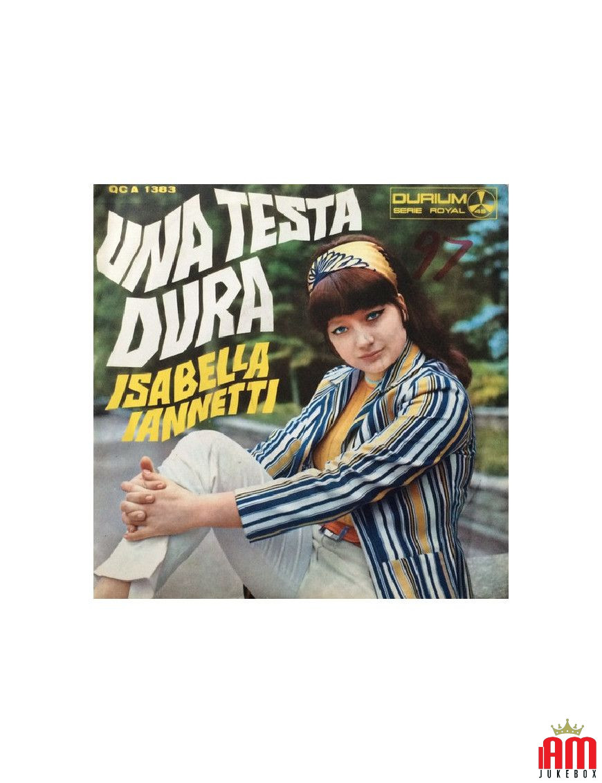 Una Testa Dura [Isabella Iannetti] – Vinyl 7", 45 RPM [product.brand] 1 - Shop I'm Jukebox 