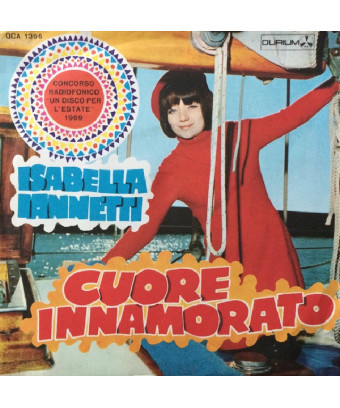 Cuore Innamorato [Isabella Iannetti] - Vinyl 7", 45 RPM