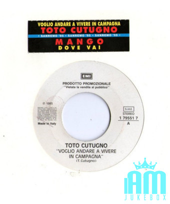 I Want to Live in the Country Where You Go [Toto Cutugno,...] - Vinyl 7", 45 RPM, Promo [product.brand] 1 - Shop I'm Jukebox 