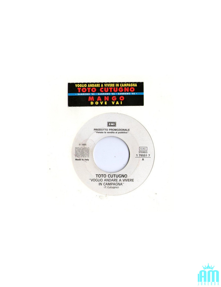 Voglio Andare A Vivere In Campagna Dove Vai [Toto Cutugno,...] - Vinyl 7", 45 RPM, Promo [product.brand] 1 - Shop I'm Jukebox 