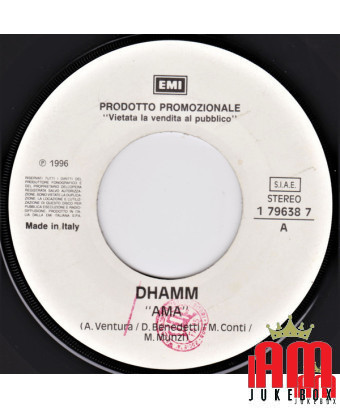 Ama Cantare E' D'Amore [Dhamm,...] - Vinyle 7", 45 RPM, Jukebox, Promo [product.brand] 1 - Shop I'm Jukebox 