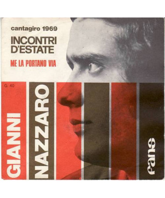 Incontri D'Estate   Me La Portano Via [Gianni Nazzaro] - Vinyl 7", 45 RPM