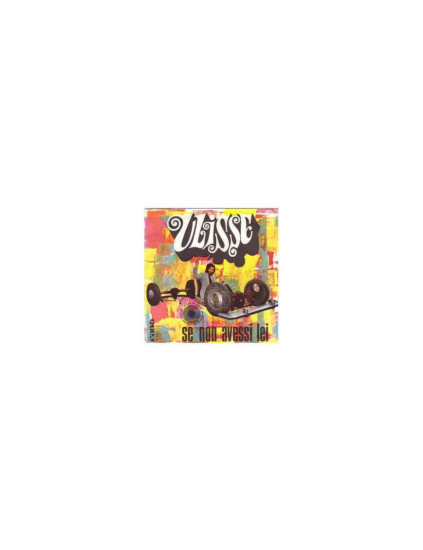 Se Non Avessi Lei [Ulisse (2)] - Vinyle 7", 45 tours [product.brand] 1 - Shop I'm Jukebox 