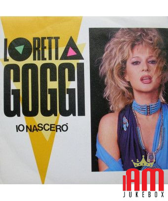 Je naîtrai [Loretta Goggi] - Vinyl 7", 45 RPM [product.brand] 1 - Shop I'm Jukebox 