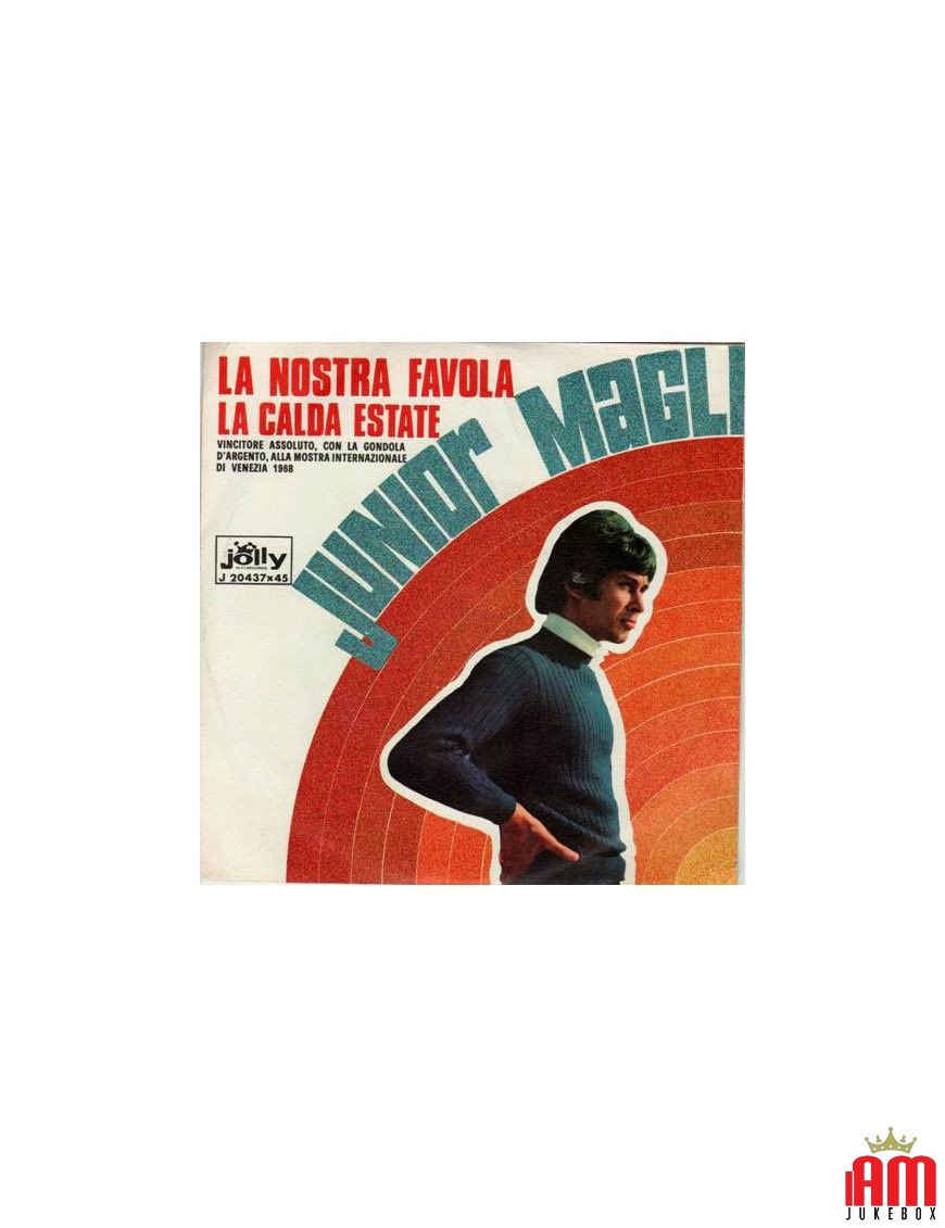 La Nostra Favola La Calda Estate [Junior Magli] - Vinyl 7", 45 RPM, Single [product.brand] 1 - Shop I'm Jukebox 